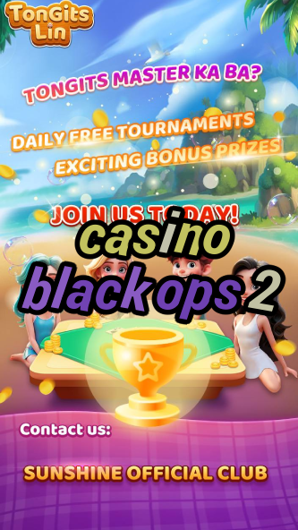 casino black ops 2-igamblinglist.com